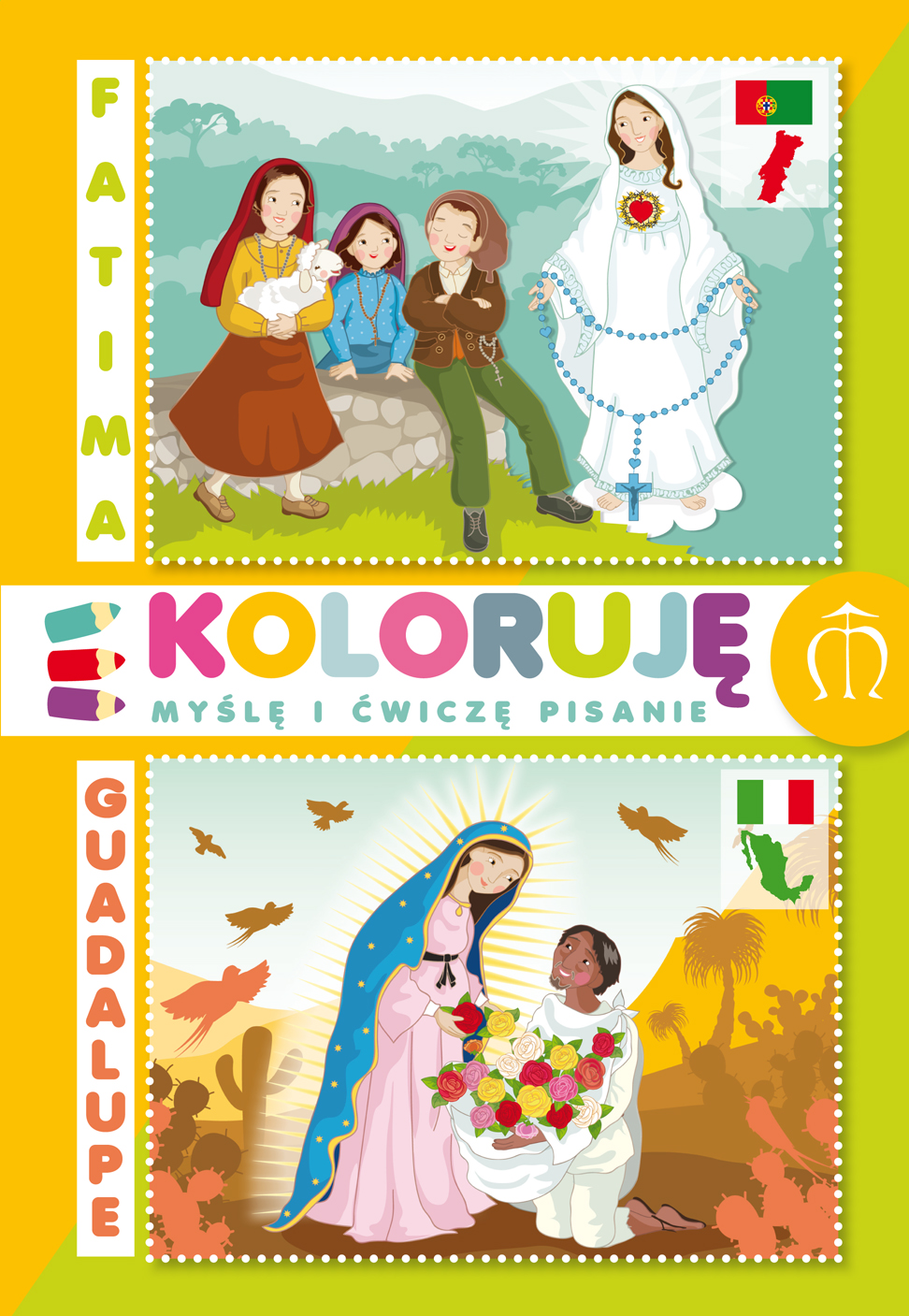 Kolorowanki  Fatima - Guadalupe. Koloruję, myślę i ćwiczę pisanie