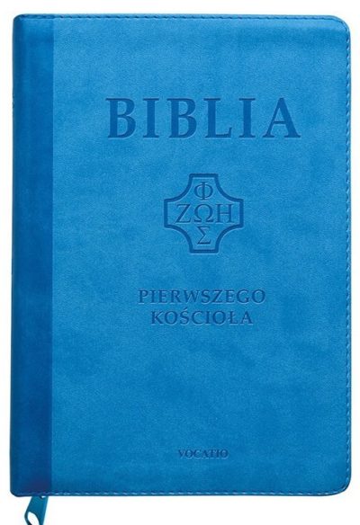 Pismo Święte ST i NT/Vocatio/zamek, skóra, niebieska/Biblia Pierwszego Kościoła