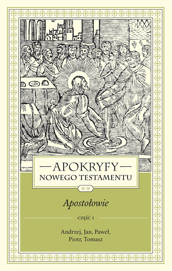 Apokryfy NT – Apostołowie cz.1