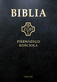 Biblia pierwszego Kościoła, czarna ze złoceniami
