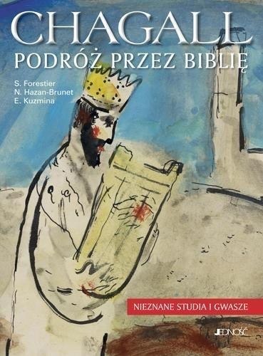 Chagall. Podróż przez Biblię. Nieznane studia …