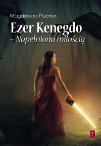 Ezer Kenegdo – napełniona miłością
