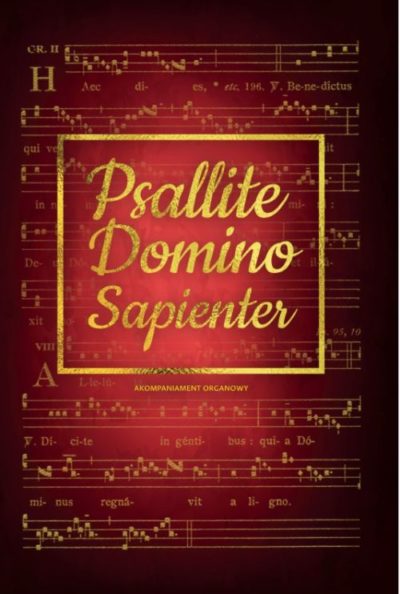 Psallite Domino Sapienter. Akompaniament organowy