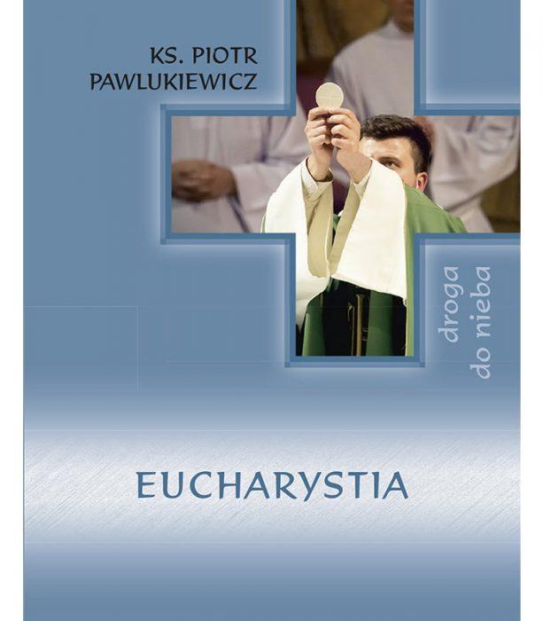 Eucharystia (Pawlukiewicz)