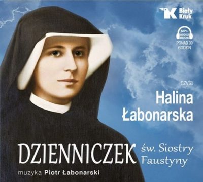 Dzienniczek św. Siostry Faustyny czyta Halina Łabonarska
