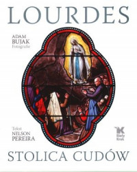 Lourdes, stolica cudów album