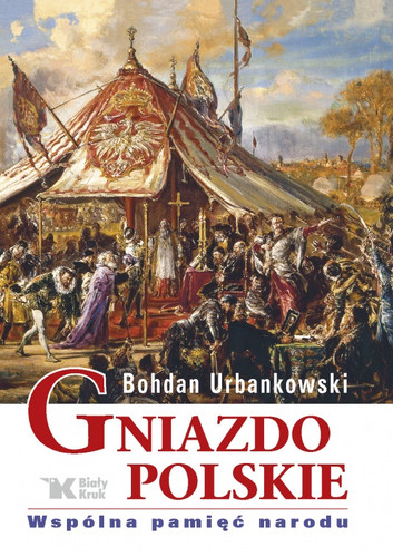 Gniazdo polskie – Wspólna pamięć narodu