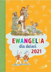 Ewangelia dla dzieci 2021