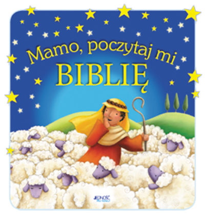 Mamo poczytaj mi Biblię…