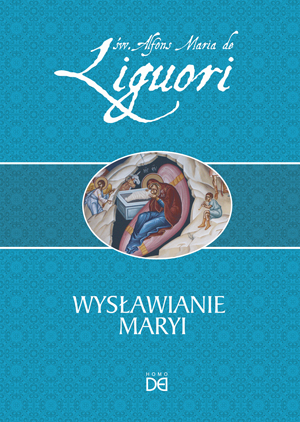 Wysławianie Maryi (św. Alfons Liguori)