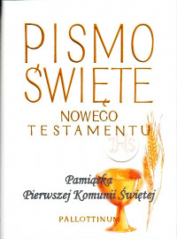 Nowy Testament /Pallottinum/ Obwoluta Kłos/ I Komunia Św.
