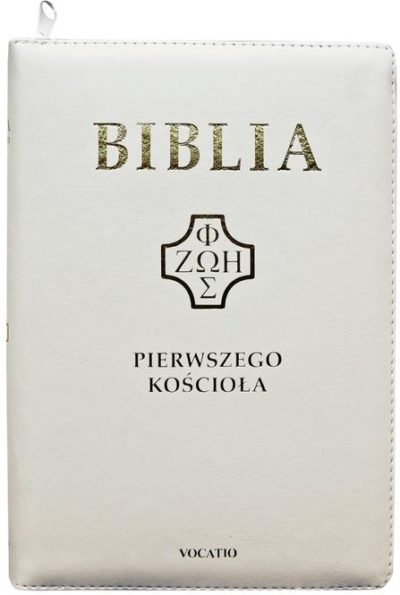 Pismo Święte ST i NT/Biblia Pierwszego Kościoła