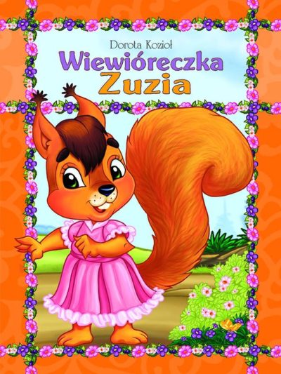 Wiewióreczka Zuzia - książka (oprawa miękka)