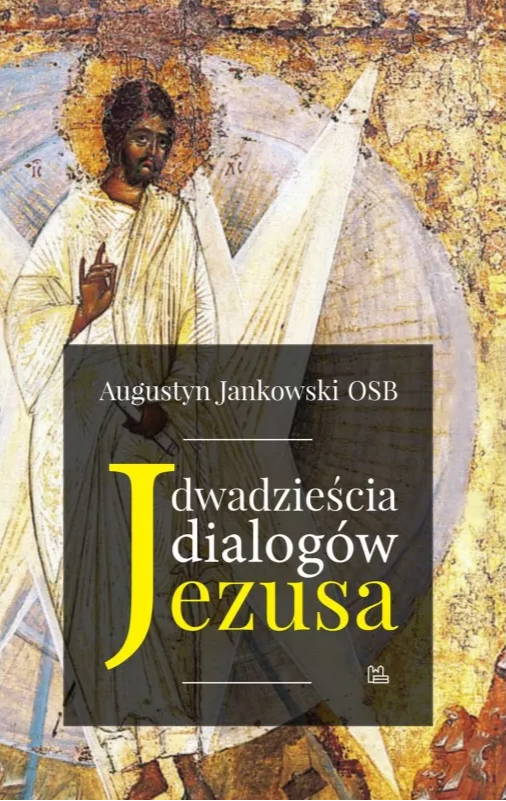 Dwadzieścia dialogów Jezusa