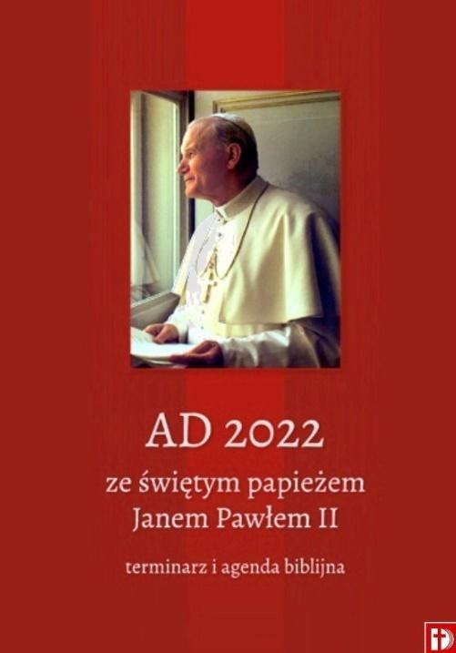 AD 2022 ze świętym papieżem Janem Pawłem II. Terminarz i agenda biblijna