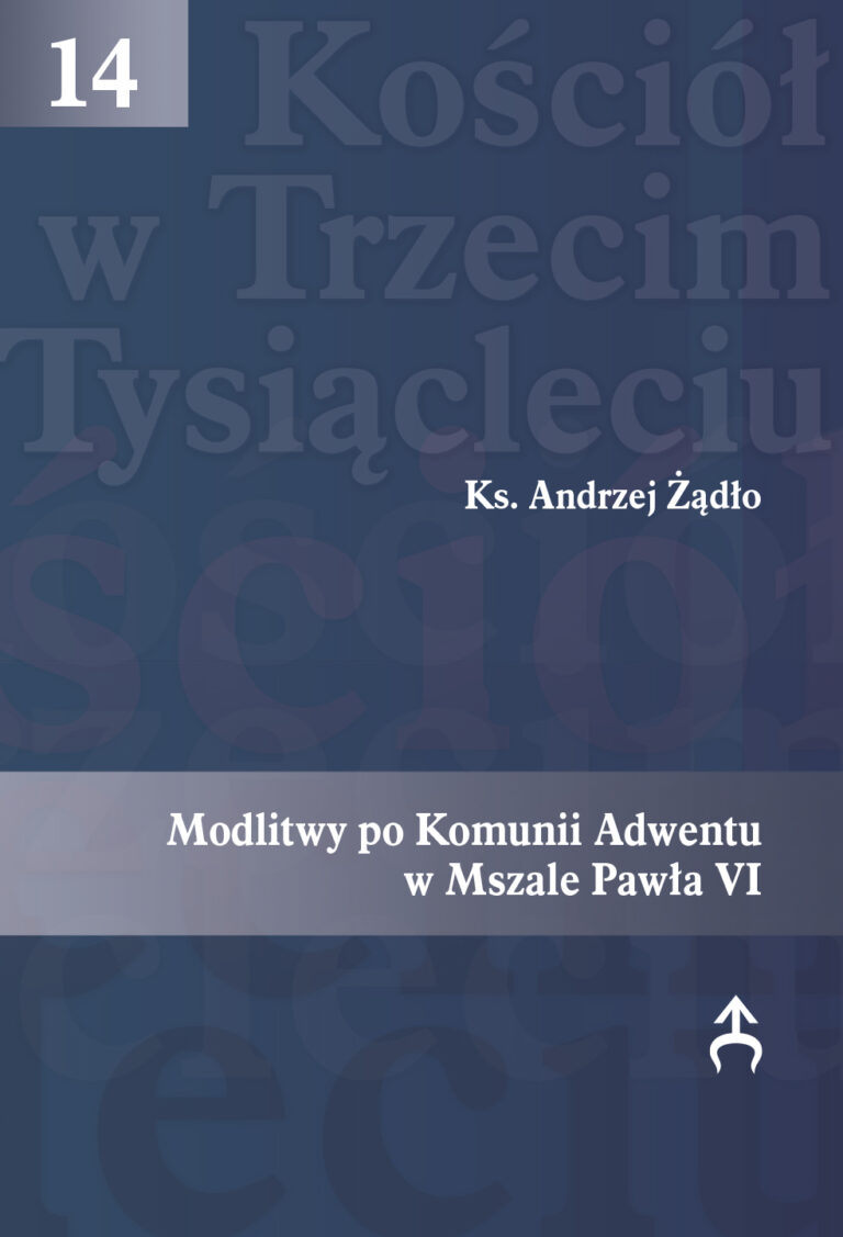 Modlitwy po Komunii Adwentu w Mszale Pawła VI. Studium hermeneutyczno-liturgiczne