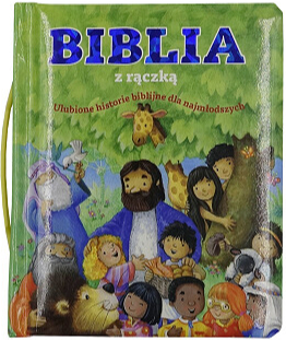 Biblia z rączką. Ulubione historie biblijne dla najmłodszych
