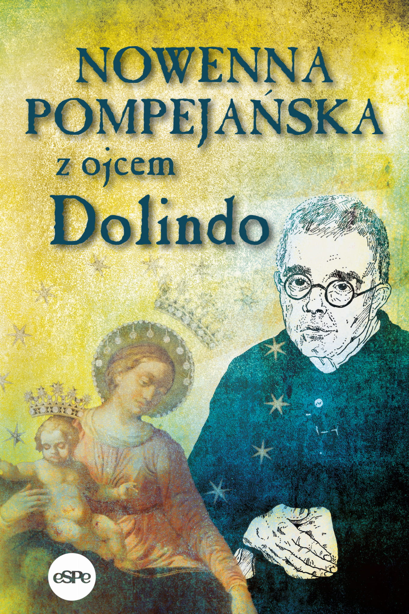 Nowenna Pompejańska z O. Dolindo